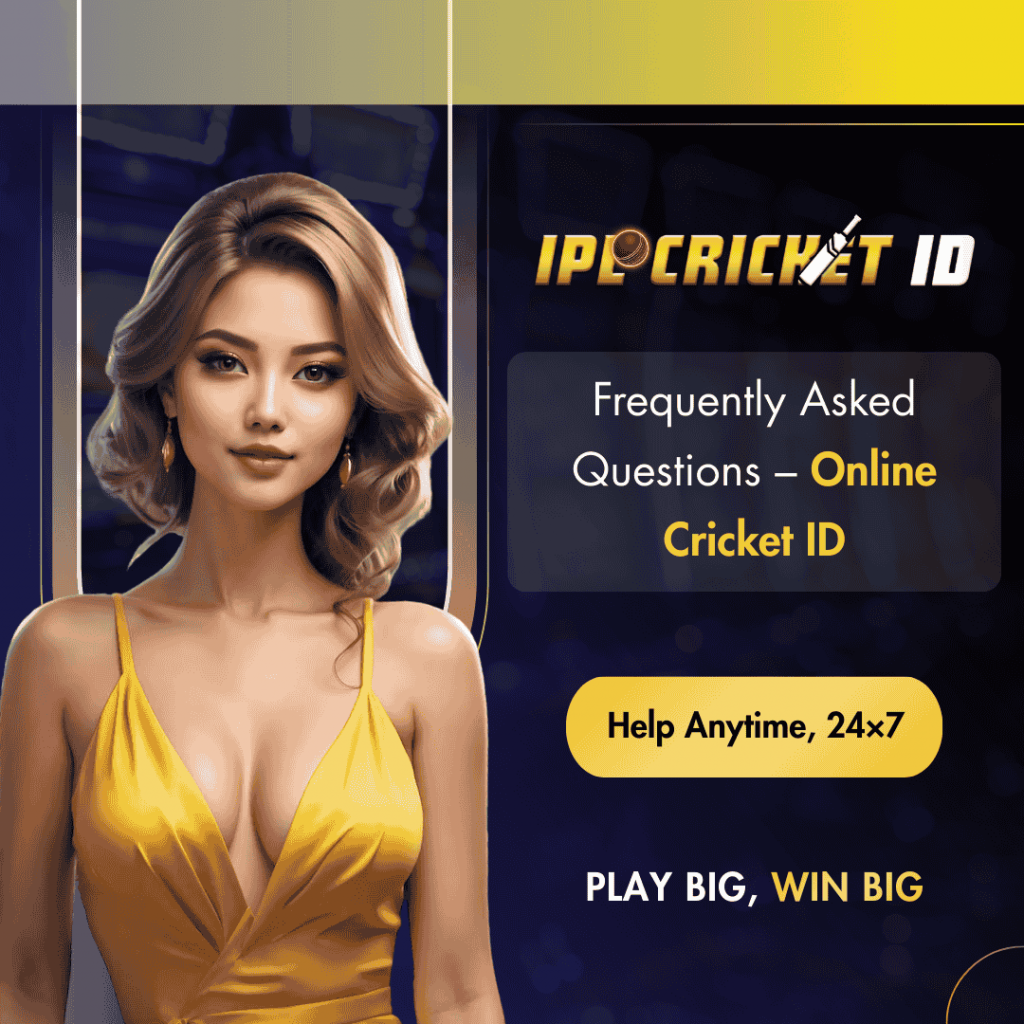 Frequently Asked Questions – Online Cricket ID​