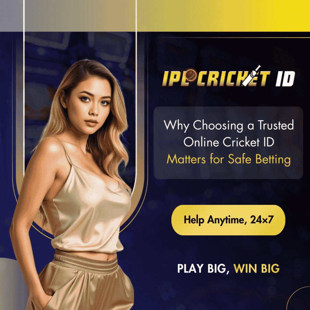 Why Choosing a Trusted Online Cricket ID Matters for Safe Betting​
