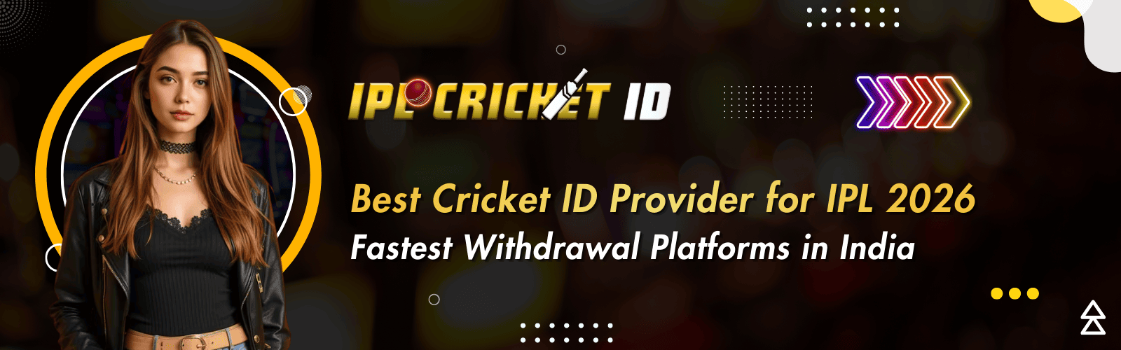 #1 Best Cricket ID Provider for IPL 2026 – Instant Approval