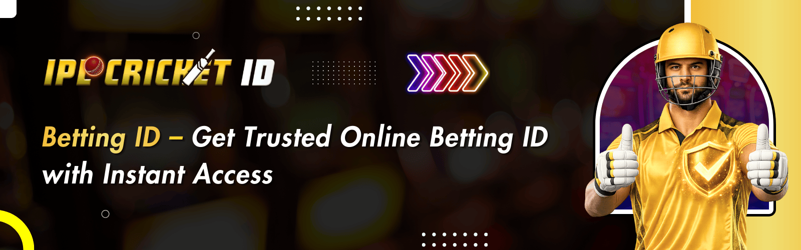 Betting ID (2026) – Get #1 Trusted Online Betting ID with Instant Access