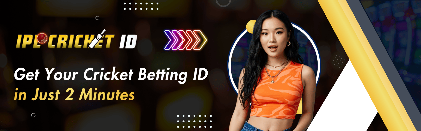 Get Your cricket betting id in Just 2 Minutes