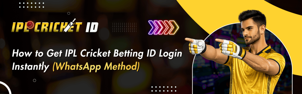 IPL Cricket Betting ID Login – Start Betting Instantly