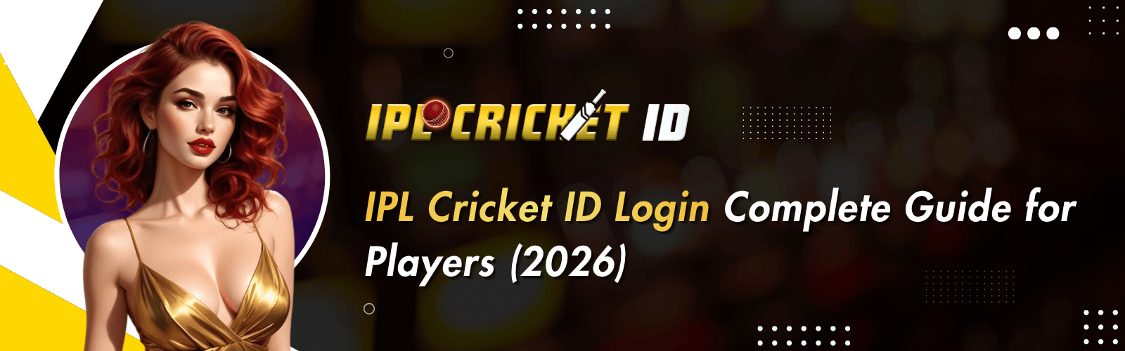 IPL Cricket ID Login Complete Guide for Players (2026)