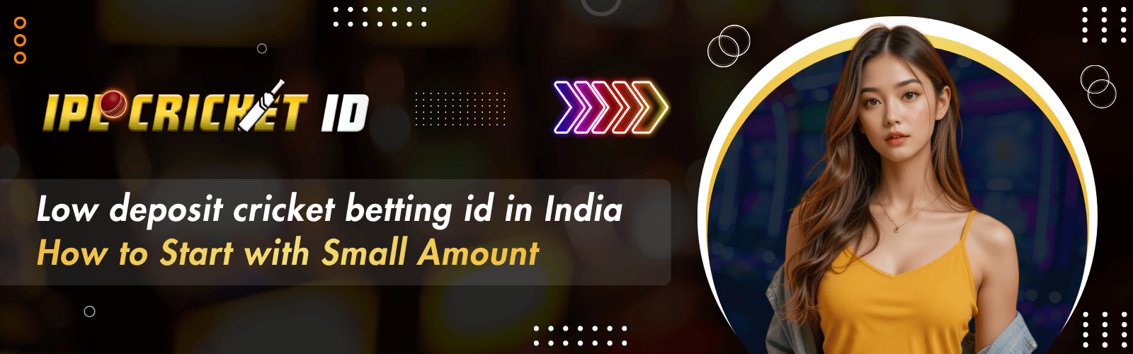 Low Deposit Cricket Betting ID In India (UPI Supported)