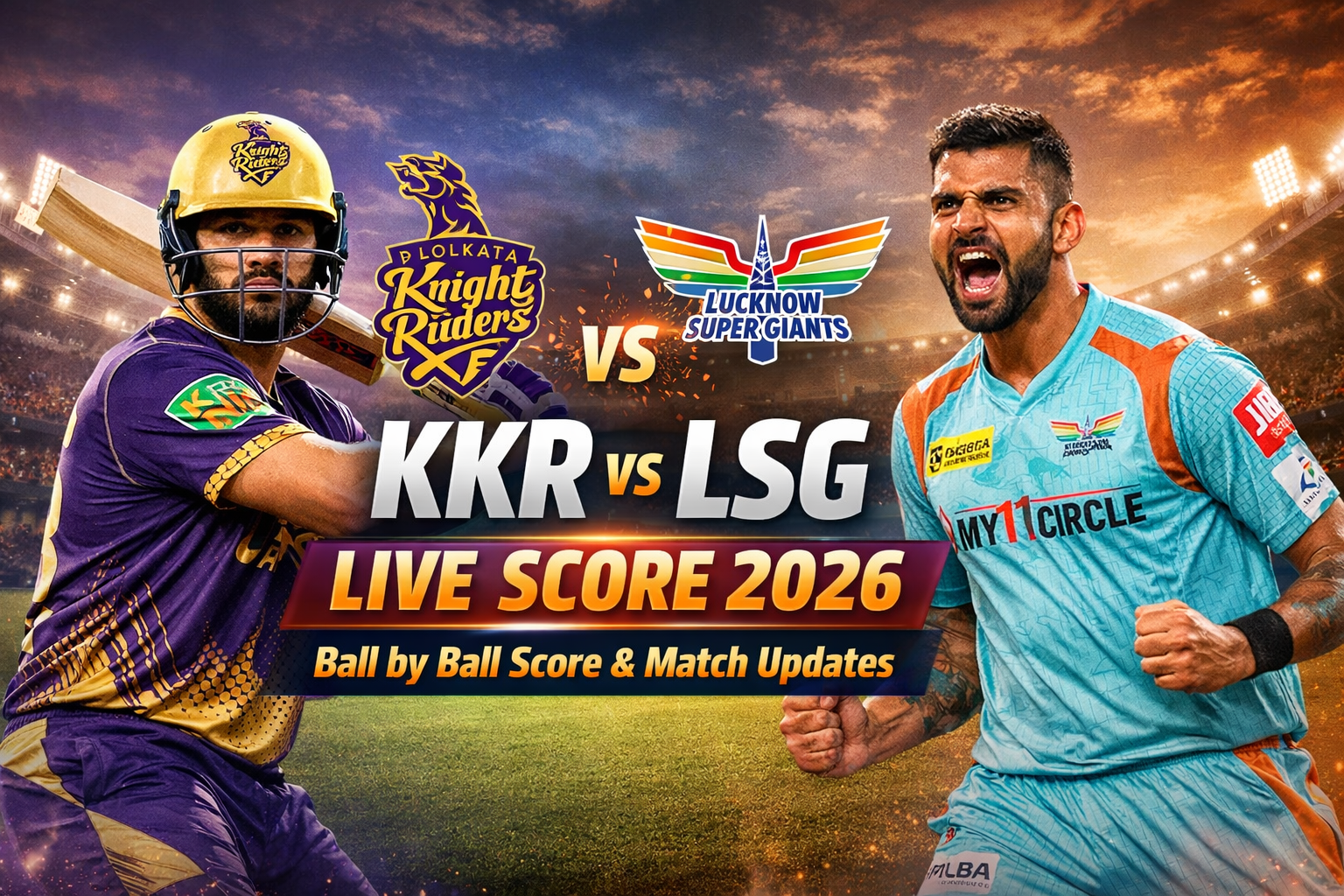 KKR vs LSG live score IPL 2026