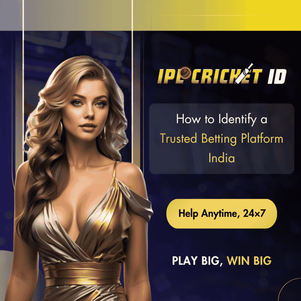 How to Identify a Trusted Betting Platform India