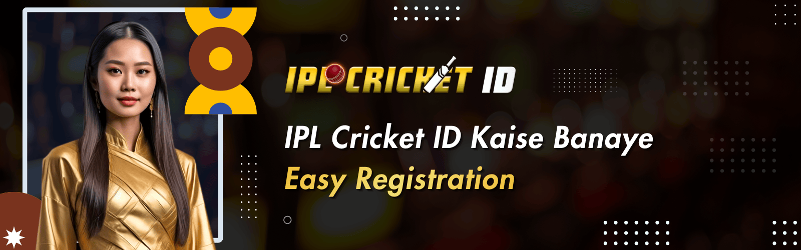 IPL Cricket ID Kaise Banaye – Easy Registration Guide