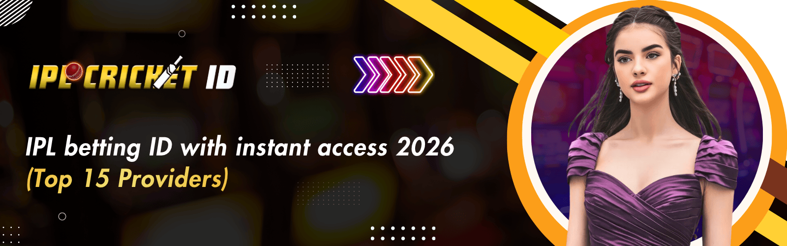IPL betting ID with instant access 2026 (Top 15 Providers)