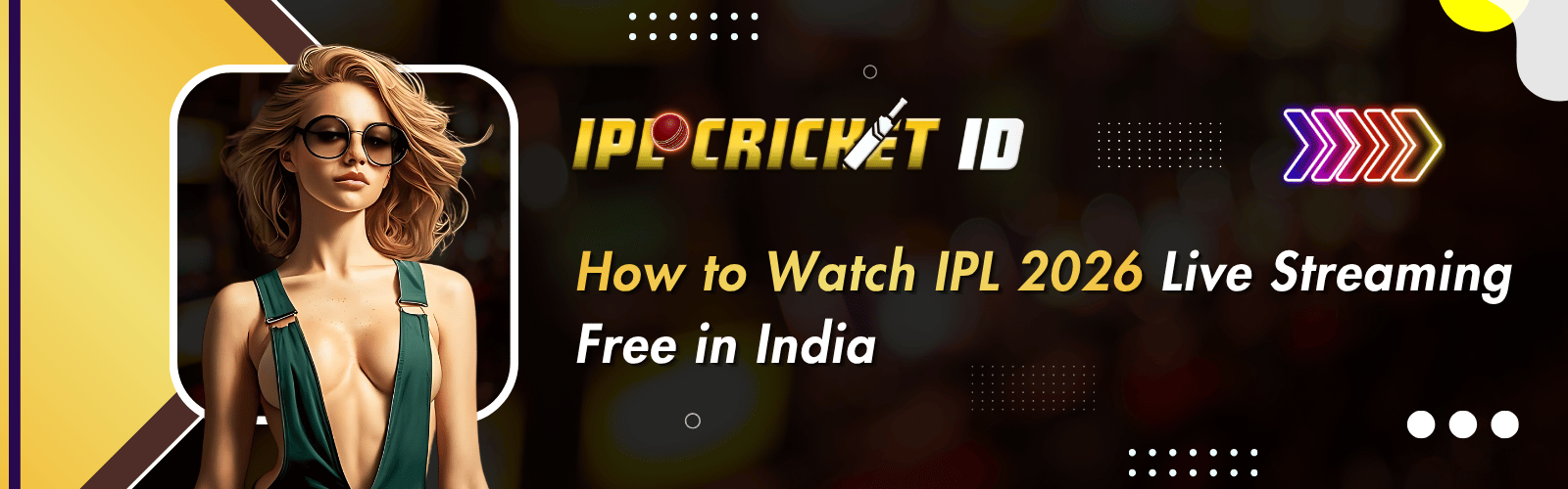 IPL Match Live Watch Online Free – IPL 2026 Live Stream