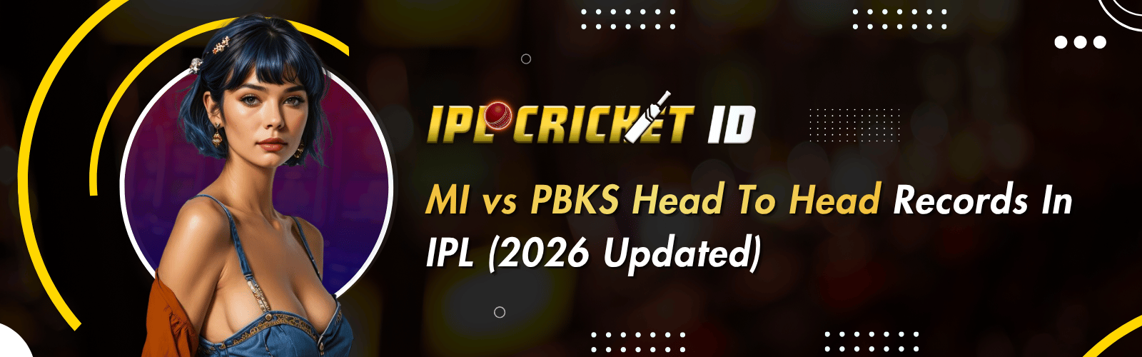 MI vs PBKS Head To Head Records In IPL (2026 Updated)